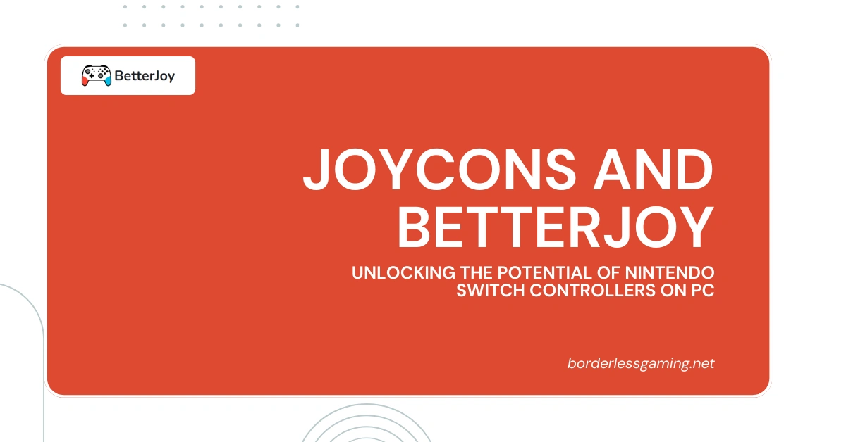 Joycons and BetterJoy