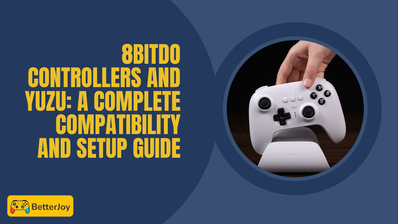 8BitDo Controllers and Yuzu A Complete Compatibility and Setup Guide